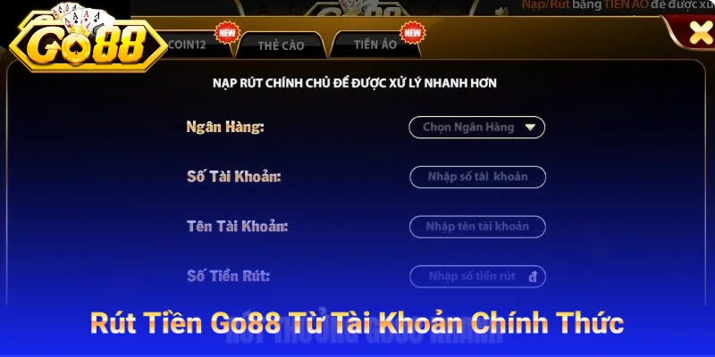 Nạp Tiền Go88 Từ Tài Khoản Chính Chủ